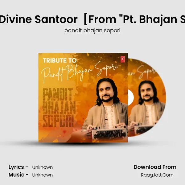 Divine Santoor (Chaar Prahar On Santoor-Morning & Night) [From Pt. Bhajan S mp3 song