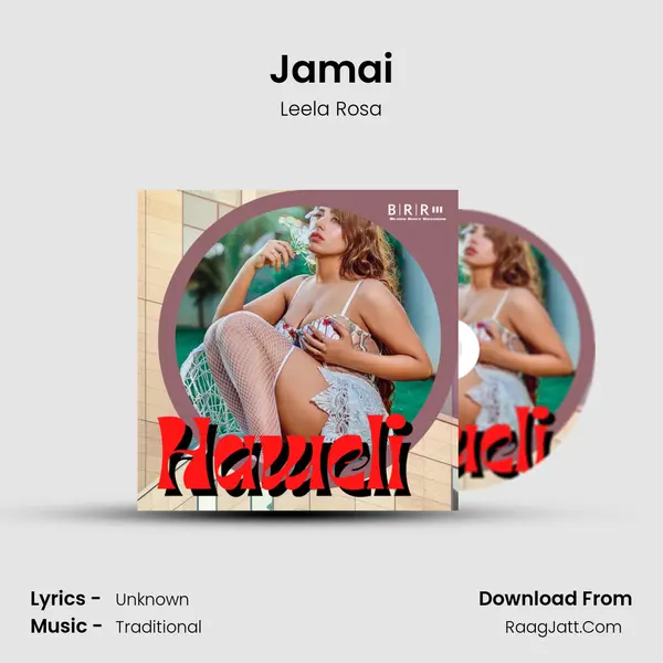 Jamai Song mp3 | Leela Rosa