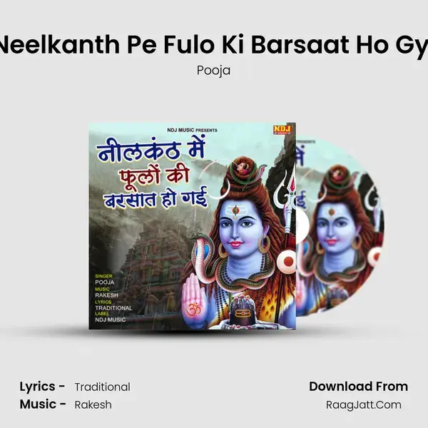 Neelkanth Pe Fulo Ki Barsaat Ho Gyi mp3 song