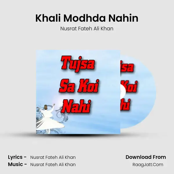 Khali Modhda Nahin Song mp3 | Nusrat Fateh Ali Khan