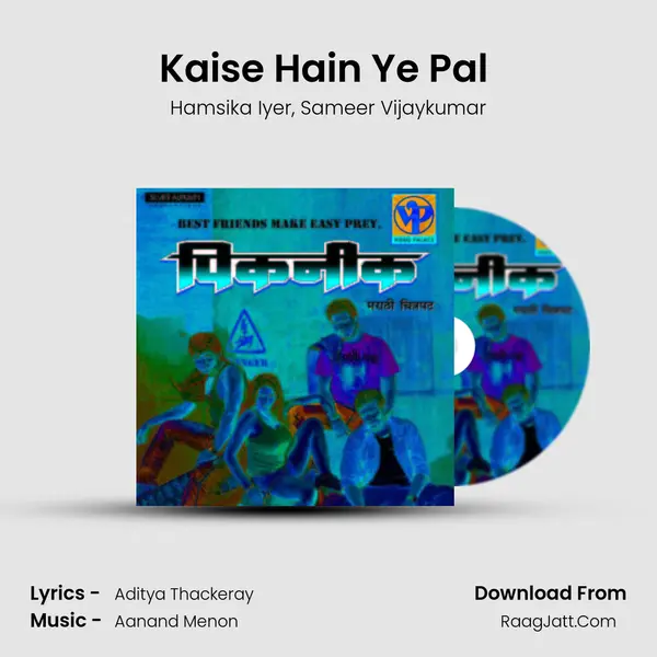 Kaise Hain Ye Pal (Remix) mp3 song