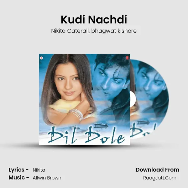 Kudi Nachdi mp3 song