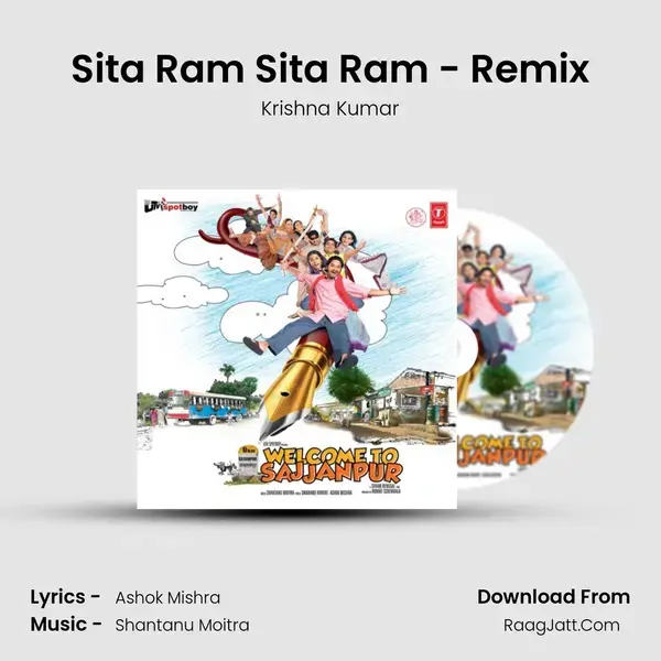 Sita Ram Sita Ram - Remix Song mp3 | Krishna Kumar