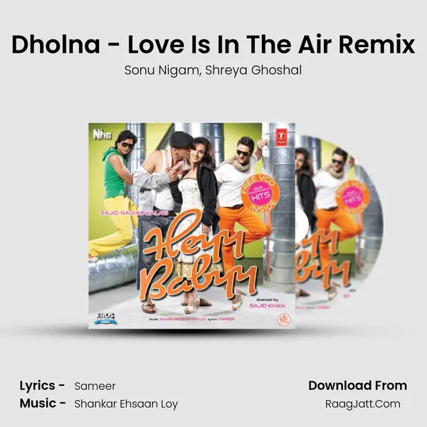 Dholna - Love Is In The Air Remix Song mp3 | Sonu Nigam