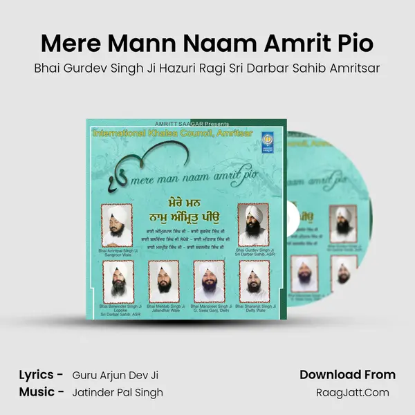 Mere Mann Naam Amrit Pio Song mp3 | Bhai Gurdev Singh Ji Hazuri Ragi Sri Darbar Sahib Amritsar