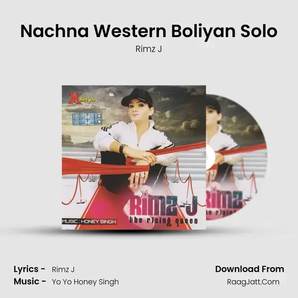 Nachna Western Boliyan Solo Song mp3 | Rimz J