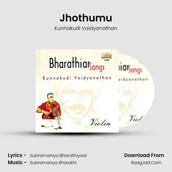 Jhothumu Song mp3 | Kunnakudi Vaidyanathan