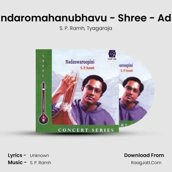 Endaromahanubhavu - Shree - Adi (Live) Song mp3 | S. P. Ramh