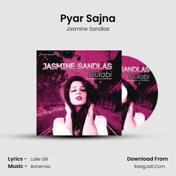 Pyar Sajna Song mp3 | Jasmine Sandlas