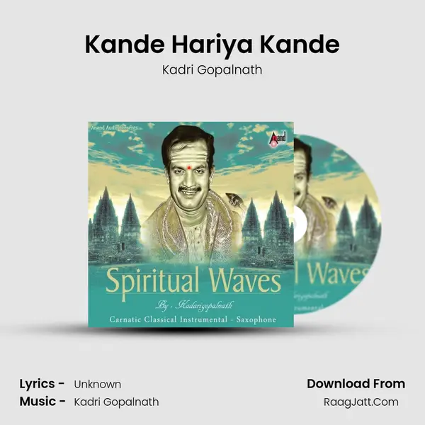 Kande Hariya Kande Song mp3 | Kadri Gopalnath