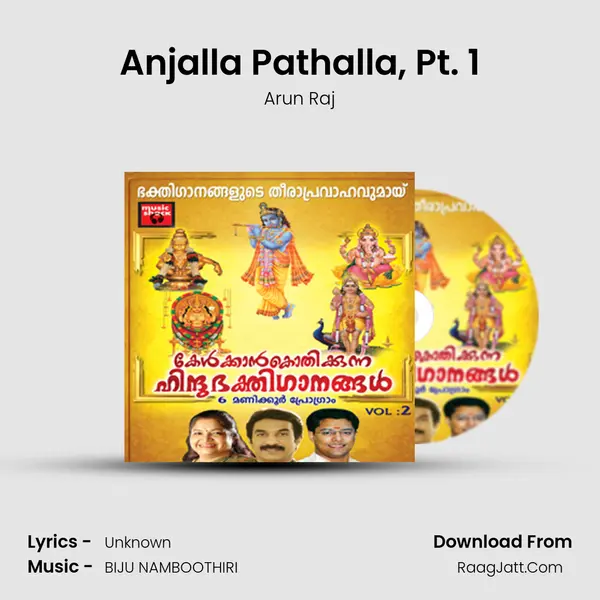 Anjalla Pathalla, Pt. 1 Song mp3 | Arun Raj