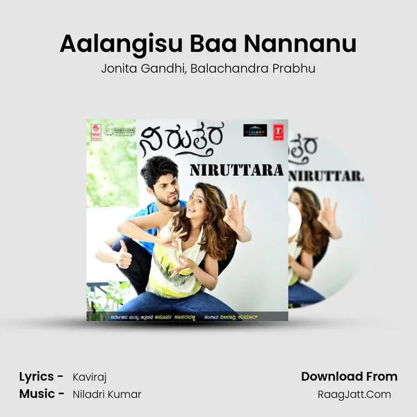 Aalangisu Baa Nannanu Song mp3 | Jonita Gandhi