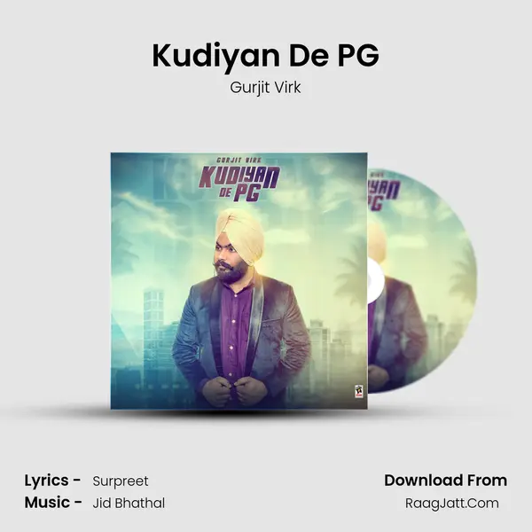 Kudiyan De PG mp3 song