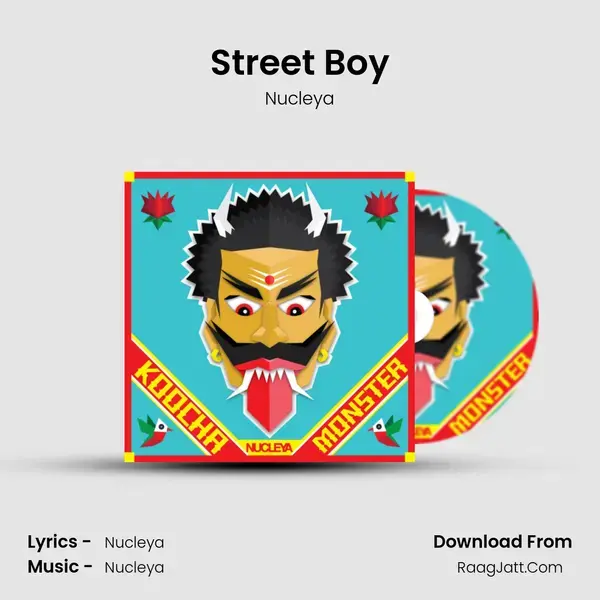 Street Boy Song mp3 | Nucleya