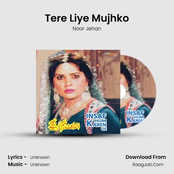 Tere Liye Mujhko Song mp3 | Noor Jehan