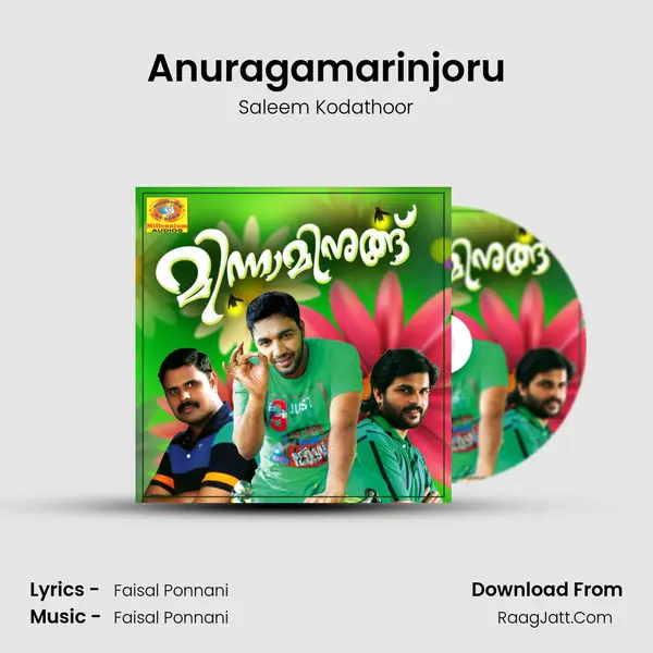 Anuragamarinjoru Song mp3 | Saleem Kodathoor