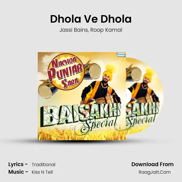 Dhola Ve Dhola Song mp3 | Jassi Bains