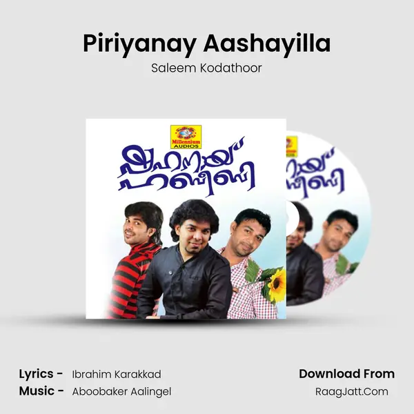 Piriyanay Aashayilla Song mp3 | Saleem Kodathoor