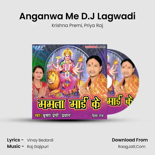 Anganwa Me D.J Lagwadi Song mp3 | Krishna Premi