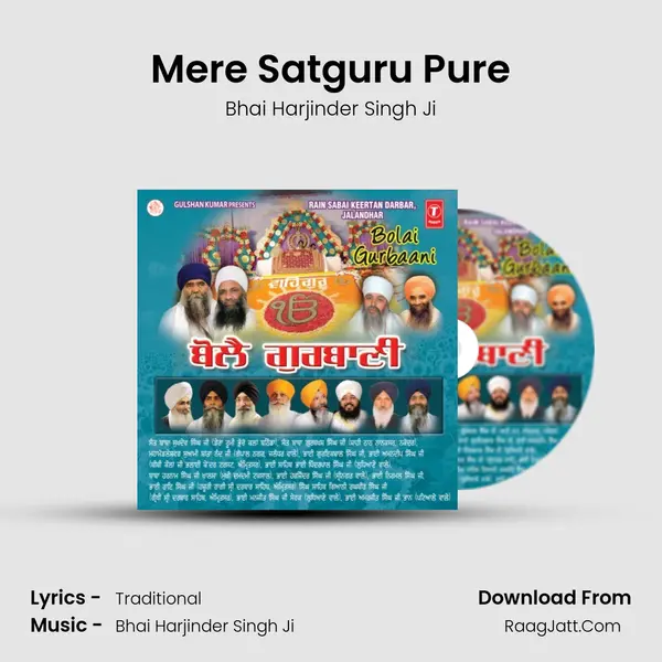 Mere Satguru Pure Song mp3 | Bhai Harjinder Singh Ji