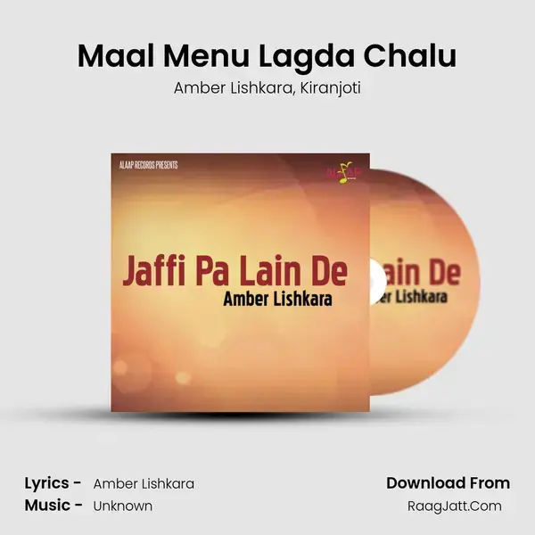 Maal Menu Lagda Chalu mp3 song