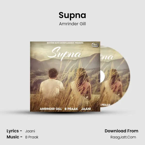 Supna - Amrinder Gill