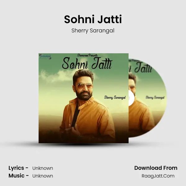 Sohni Jatti - Sherry Sarangal