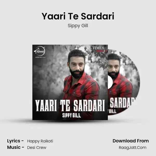 Yaari Te Sardari - Sippy Gill