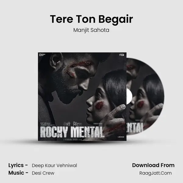 Tere Ton Begair Song mp3 | Manjit Sahota