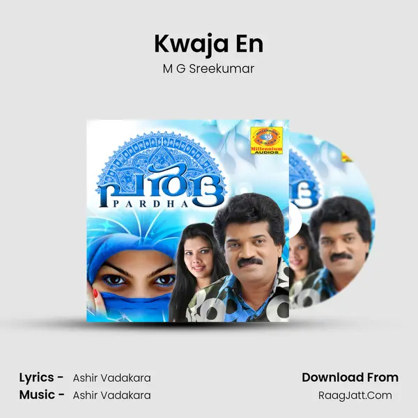 Kwaja En Song mp3 | M G Sreekumar