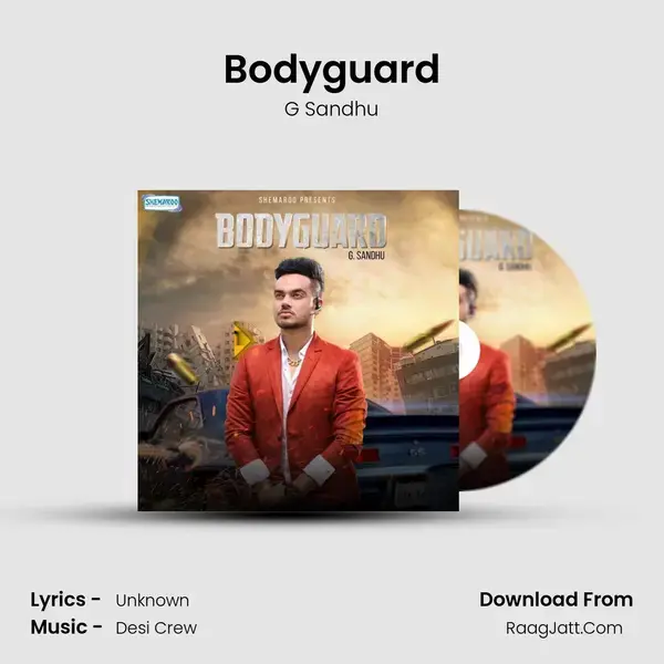 Bodyguard Song mp3 | G Sandhu