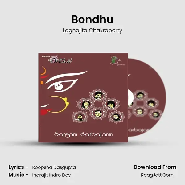 Bondhu Song mp3 | Lagnajita Chakraborty