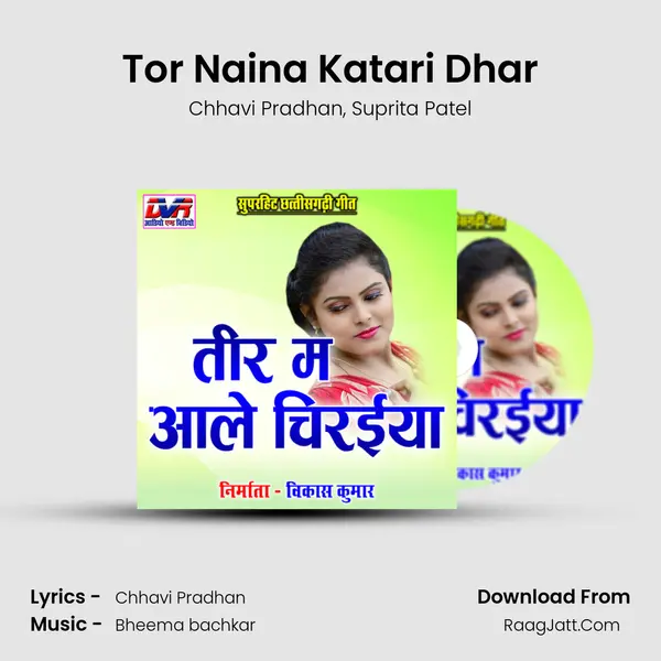 Tor Naina Katari Dhar mp3 song