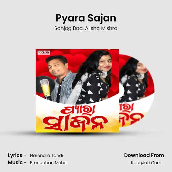 Pyara Sajan - Sanjog Bag