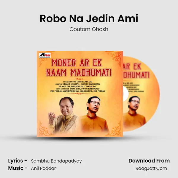 Robo Na Jedin Ami Song mp3 | Goutom Ghosh