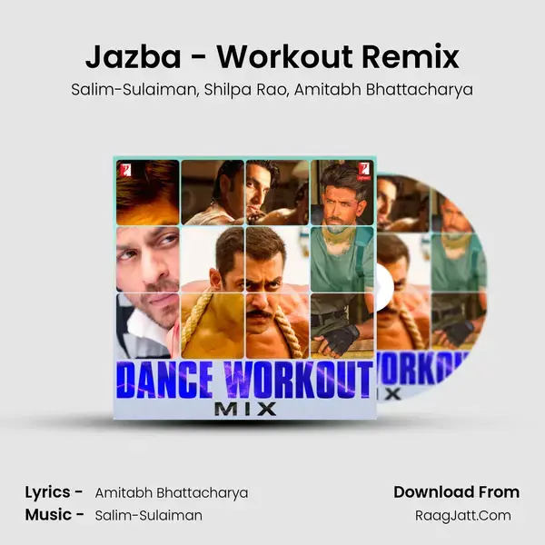 Jazba - Workout Remix Song mp3 | Salim-Sulaiman