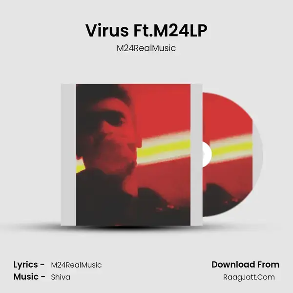 Virus Ft.M24LP mp3 song