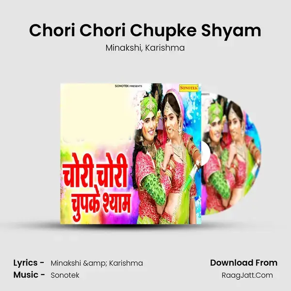 Chori Chori Chupke Shyam mp3 song