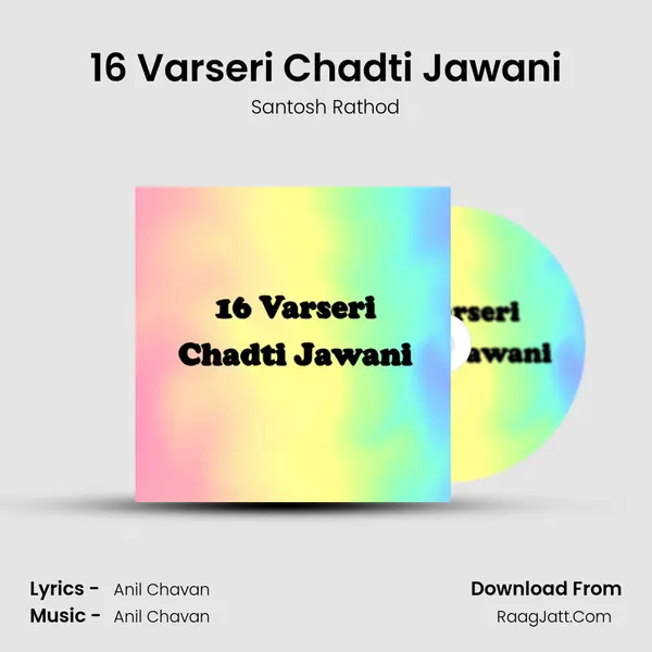 16 Varseri Chadti Jawani mp3 song