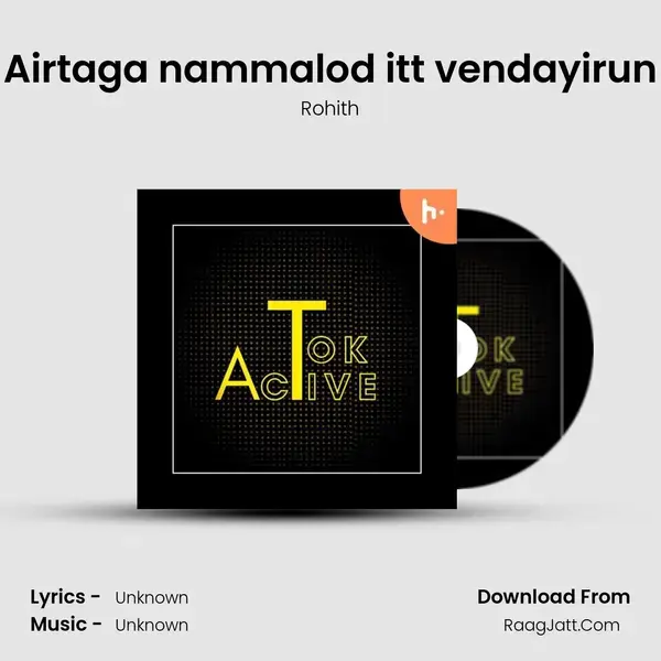 Airtaga nammalod itt vendayirun mp3 song