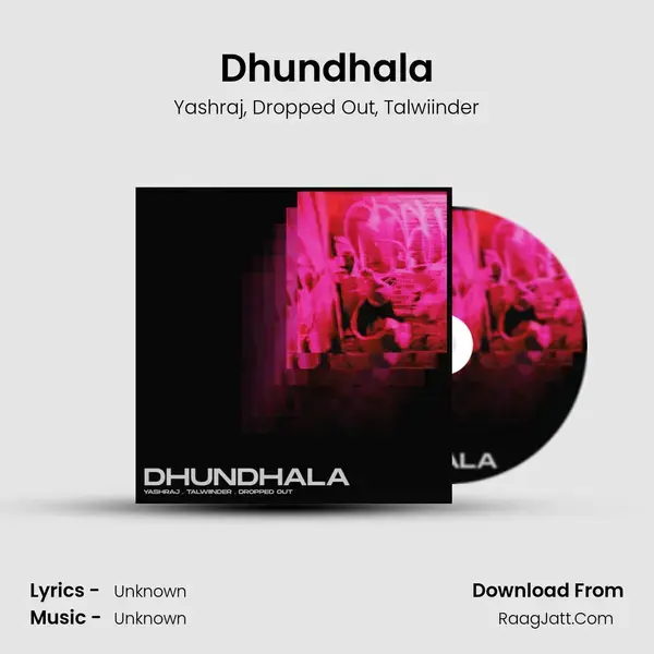 Dhundhala mp3 song