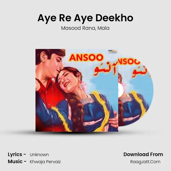 Aye Re Aye Deekho mp3 song