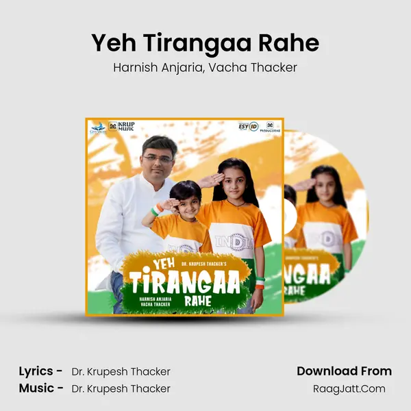 Yeh Tirangaa Rahe mp3 song