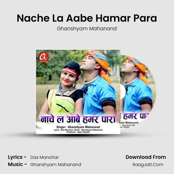 Nache La Aabe Hamar Para mp3 song