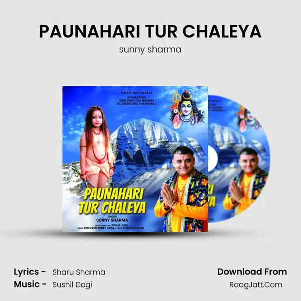 PAUNAHARI TUR CHALEYA Song mp3 | sunny sharma