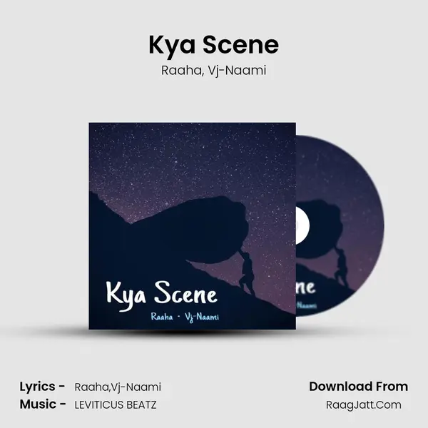 Kya Scene Song mp3 | Raaha