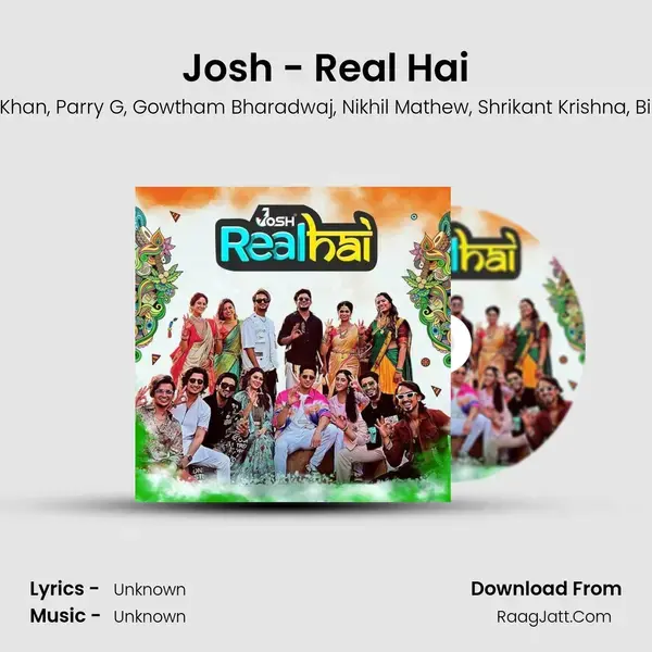 Josh - Real Hai mp3 song