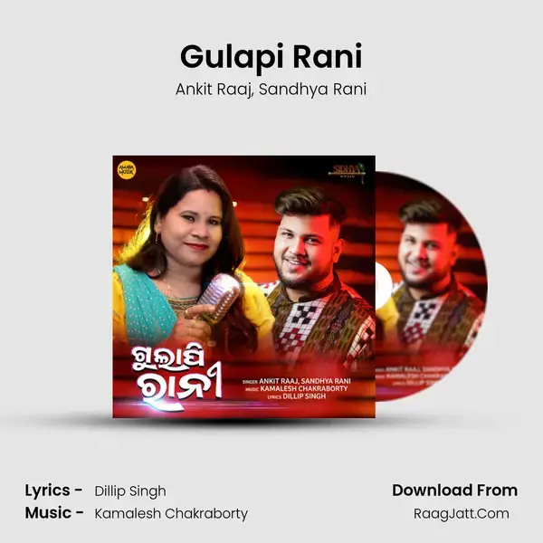 Gulapi Rani - Ankit Raaj