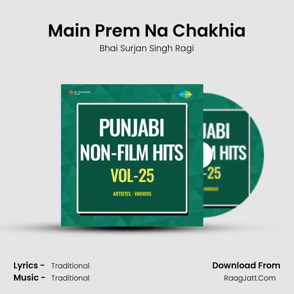 Main Prem Na Chakhia mp3 song