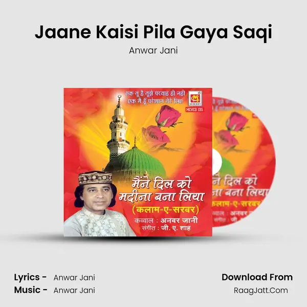 Jaane Kaisi Pila Gaya Saqi mp3 song